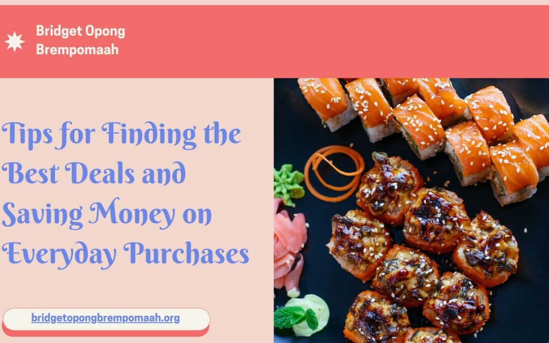 Tips for Finding the Best Deals and Saving Money on Everyday Purchases